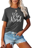 be kind Graphic Gray T-shirt