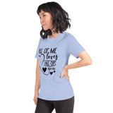 all of me loves all of you short sleeve t shirt